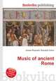 Music of ancient Rome, Jesse Russell,Ronald Cohn 