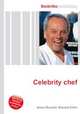 Celebrity chef, Jesse Russell,Ronald Cohn 