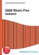 2006 Rhein Fire season, Jesse Russell,Ronald Cohn 