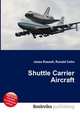 Shuttle Carrier Aircraft, Jesse Russell,Ronald Cohn 