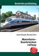 Mannheim–Saarbrucken railway, Jesse Russell,Ronald Cohn 
