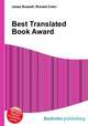 Best Translated Book Award, Jesse Russell,Ronald Cohn 