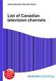 List of Canadian television channels, Jesse Russell,Ronald Cohn 