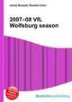 2007–08 VfL Wolfsburg season, Jesse Russell,Ronald Cohn 