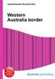 Western Australia border, Jesse Russell,Ronald Cohn 