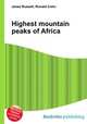 Highest mountain peaks of Africa, Jesse Russell,Ronald Cohn 