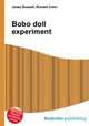 Bobo doll experiment, Jesse Russell,Ronald Cohn 