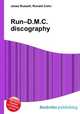 Run–D.M.C. discography, Jesse Russell,Ronald Cohn 