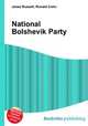 National Bolshevik Party, Jesse Russell,Ronald Cohn 