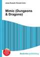 Mimic (Dungeons & Dragons), Jesse Russell,Ronald Cohn 