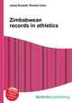 Zimbabwean records in athletics, Jesse Russell,Ronald Cohn 