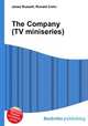The Company (TV miniseries), Jesse Russell,Ronald Cohn 