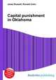 Capital punishment in Oklahoma, Jesse Russell,Ronald Cohn 