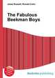 The Fabulous Beekman Boys, Jesse Russell,Ronald Cohn 