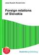 Foreign relations of Slovakia, Jesse Russell,Ronald Cohn 
