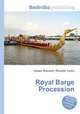 Royal Barge Procession, Jesse Russell,Ronald Cohn 