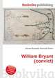 William Bryant (convict), Jesse Russell,Ronald Cohn 