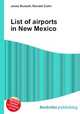 List of airports in New Mexico, Jesse Russell,Ronald Cohn 
