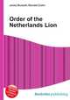 Order of the Netherlands Lion, Jesse Russell,Ronald Cohn 