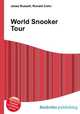 World Snooker Tour, Jesse Russell,Ronald Cohn 