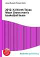 2012–13 North Texas Mean Green men