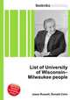 List of University of Wisconsin–Milwaukee people, Jesse Russell,Ronald Cohn 