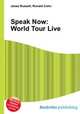Speak Now: World Tour Live, Jesse Russell,Ronald Cohn 