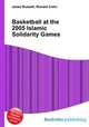 Basketball at the 2005 Islamic Solidarity Games, Jesse Russell,Ronald Cohn 