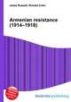 Armenian resistance (1914–1918), Jesse Russell,Ronald Cohn 