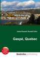 Gaspe, Quebec, Jesse Russell,Ronald Cohn 