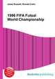 1996 FIFA Futsal World Championship, Jesse Russell,Ronald Cohn 