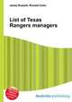 List of Texas Rangers managers, Jesse Russell,Ronald Cohn 