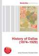 History of Dallas (1874–1929), Jesse Russell,Ronald Cohn 