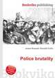 Police brutality, Jesse Russell,Ronald Cohn 