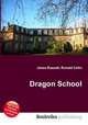 Dragon School, Jesse Russell,Ronald Cohn 