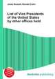 List of Vice Presidents of the United States by other offices held, Jesse Russell,Ronald Cohn 