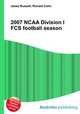 2007 NCAA Division I FCS football season, Jesse Russell,Ronald Cohn 