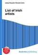 List of Irish artists, Jesse Russell,Ronald Cohn 