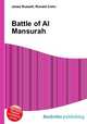 Battle of Al Mansurah, Jesse Russell,Ronald Cohn 
