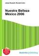 Nuestra Belleza Mexico 2006, Jesse Russell,Ronald Cohn 