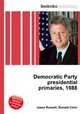 Democratic Party presidential primaries, 1988, Jesse Russell,Ronald Cohn 