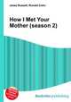 How I Met Your Mother (season 2), Jesse Russell,Ronald Cohn 