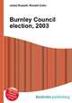 Burnley Council election, 2003, Jesse Russell,Ronald Cohn 