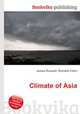 Climate of Asia, Jesse Russell,Ronald Cohn 