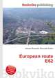 European route E62, Jesse Russell,Ronald Cohn 