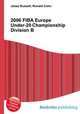 2006 FIBA Europe Under-20 Championship Division B, Jesse Russell,Ronald Cohn 