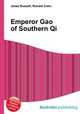 Emperor Gao of Southern Qi, Jesse Russell,Ronald Cohn 