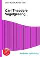 Carl Theodore Vogelgesang, Jesse Russell,Ronald Cohn 