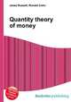 Quantity theory of money, Jesse Russell,Ronald Cohn 