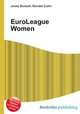 EuroLeague Women, Jesse Russell,Ronald Cohn 